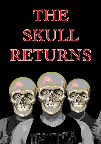 The Skull Returns
