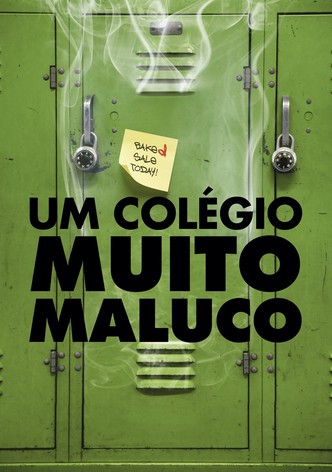 Um Colégio Muito Maluco