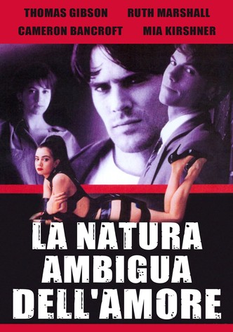 La natura ambigua dell'amore