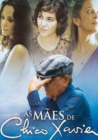 As Mães de Chico Xavier