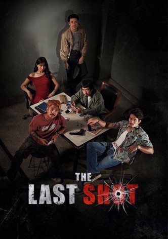 The Last Shot