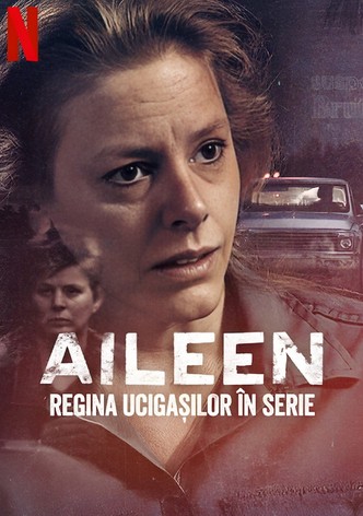 Aileen: Regina ucigașilor în serie