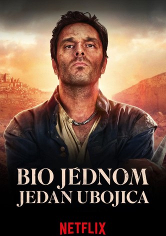 Bio jednom jedan ubojica