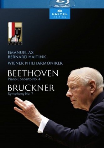 Beethoven: Piano Concerto No. 4 & Bruckner: Symphony No. 7 - Emanuel Ax, Wiener Philharmoniker, Bernard Haitink