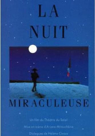 La nuit miraculeuse
