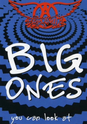 Aerosmith: Big Ones (That You Can Look At)