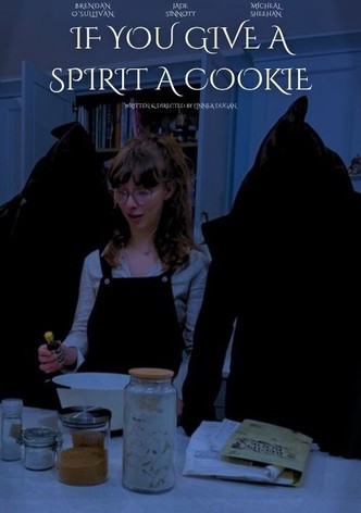 If You Give a Spirit A Cookie