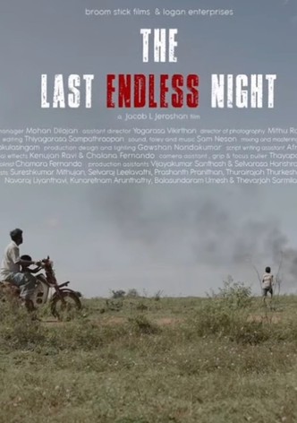 The Last Endless Night