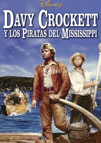 Davy Crockett y los piratas del Mississippi