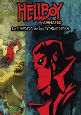 Hellboy Animado: La espada de las tormentas