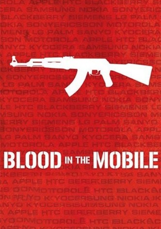 Blood in the Mobile