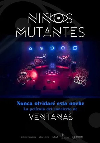 Niños mutantes. Nunca olvidaré esta noche