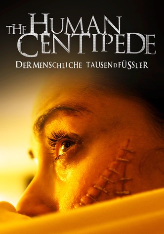 The Human Centipede - Der menschliche Tausendfüßler