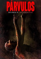 Párvulos: Children of the Apocalypse