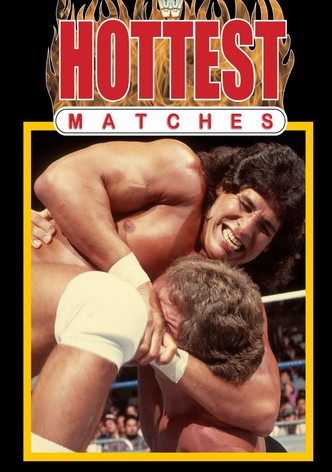 WWE Hottest Matches