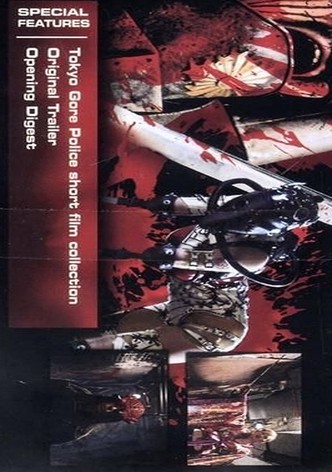 Tokyo Gore Police Short Film Collection