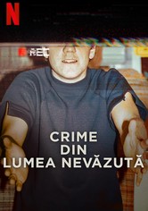 Crime din lumea nevăzută