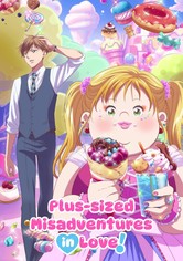 Plus-sized Misadventures in Love! - Staffel 1