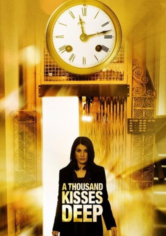 A Thousand Kisses Deep