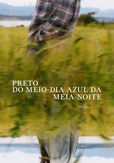 Preto do Meio-Dia Azul da Meia-Noite