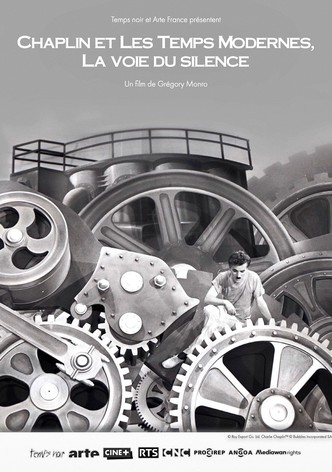 Chaplin et les temps modernes: La voie du silence
