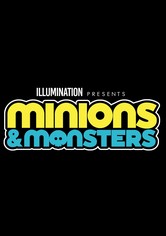 Minions & Monsters