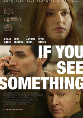 If You See Something