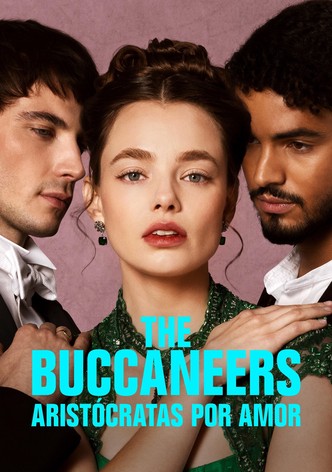 The Bucaneers: Aristócratas por Amor