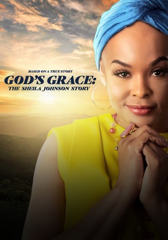 God's Grace: The Sheila Johnson Story