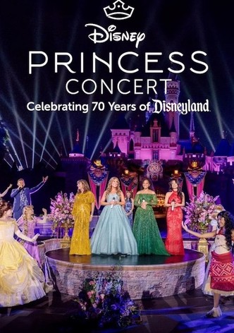 Disney Princess Concert: Celebrating 70 Years of Disneyland