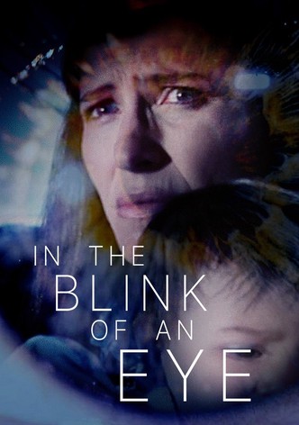 In the Blink of an Eye