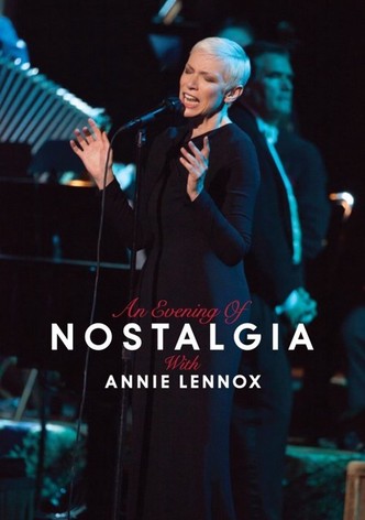 Annie Lennox: An Evening of Nostalgia with Annie Lennox