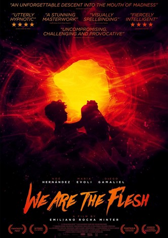 We Are the Flesh
