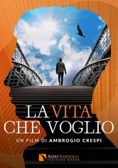 La vita che voglio