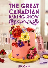 The Great Canadian Baking Show - Season 8