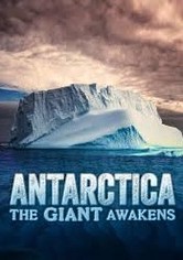 Antarctica: The Giant Awakens