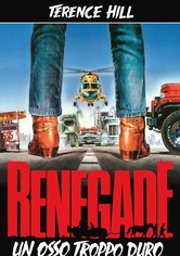 Renegade - Un osso troppo duro