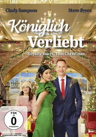 Königlich verliebt - Royally Yours, This Christmas