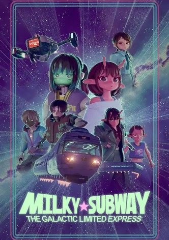 Milky Subway: The Galactic Limited Express - Staffel 1