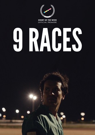 9 Races
