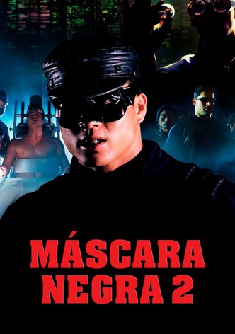 Máscara Negra 2