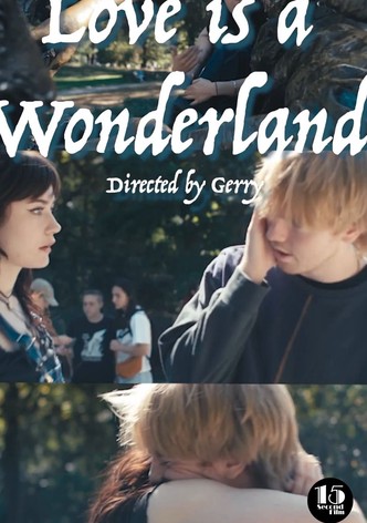 Love is a Wonderland