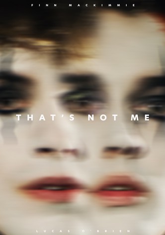 That's Not Me