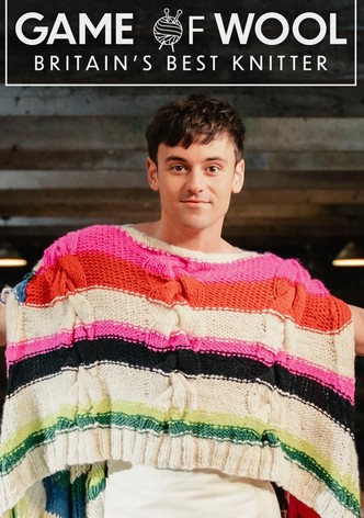 Game of Wool: Britain's Best Knitter