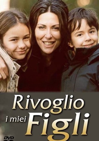 Rivoglio i miei figli