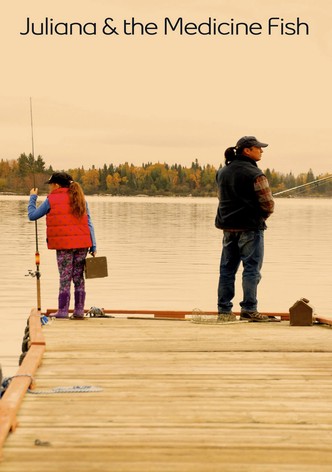 Juliana and the Medicine Fish
