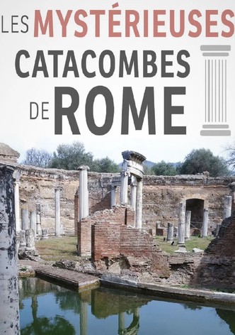 Les mysterieuses catacombes de Rome