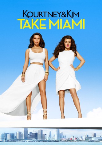 Kourtney & Khloe Take Miami Kourtney & Khloe Take Miami Staffel 3