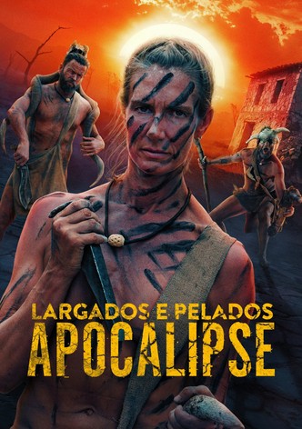 Largados e Pelados: Apocalipse - Temporada 1