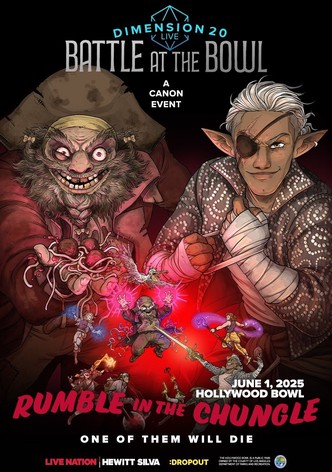 Dimension 20 Live: Battle at the Bowl